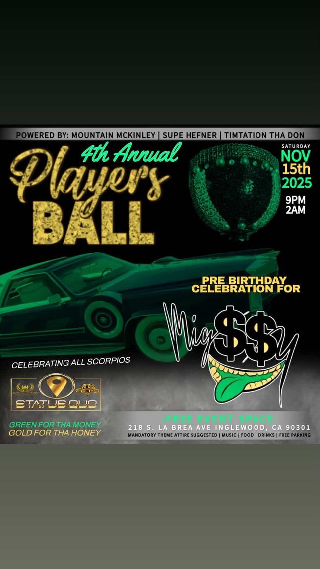 4th Annual Player's Ball: Pre-Birthday Celebration for Mig$$y | Scorpio Season Party