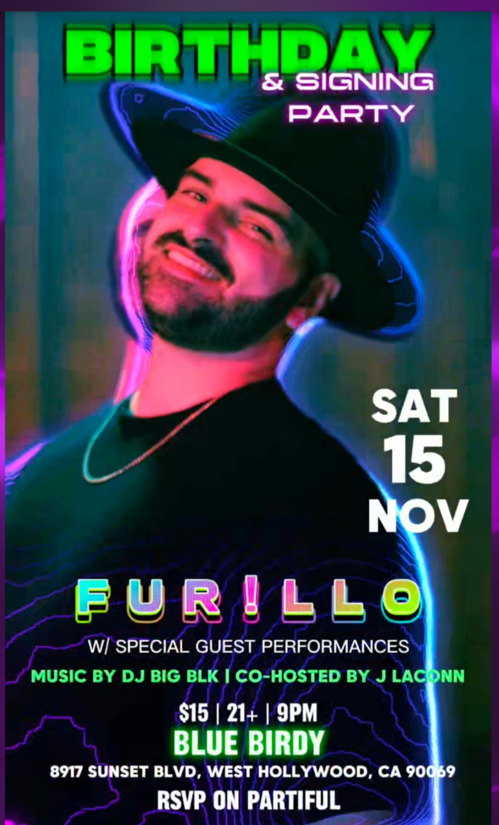 Furillo's Birthday & Signing Party with Special Guests | 21+ Celebration