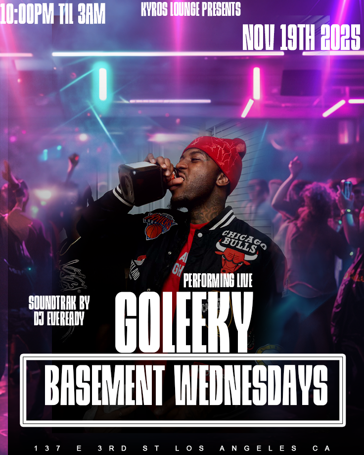 BASEMENT WEDNESDAYS: GOLEEKY Live at Kyros Lounge